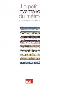 Le petit inventaire du métro et des transports urbains