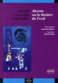 Alceste ou le théâtre de l'exil