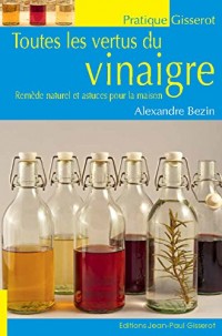 Toutes les vertus du vinaigre