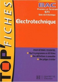 Top'Fiches, Bac première et terminale STI : Electrotechnique