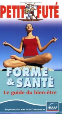 Forme et santé : Le guide du bien-être