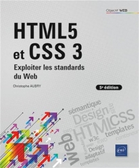 HTML5 et CSS 3 - Exploiter les standards du Web (5e édition)