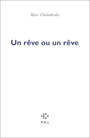 Un rêve ou un rêve