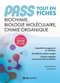 PASS Fiches de Biochimie, Biologie moléculaire et Chimie organique: Tout en fiches PASS et L.AS