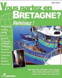 VOUS PARTEZ EN BRETAGNE ?