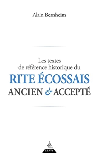 Les textes de référence historique du Rite Écossais Ancien et Accepté