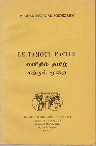 Le tamoul facile =: Elitil Tamil karkum murai
