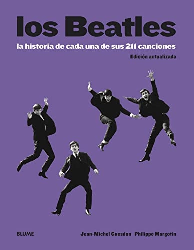 Los Beatles: La historia de cada una de sus 211 canciones [9788419499486]