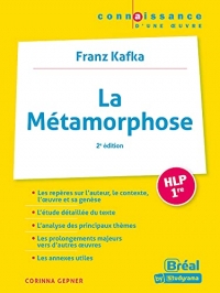 La métamorphose –Kafka: 2e ÉDITION