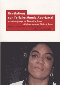 Révélations sur l'affaire Mumia Abu-Jamal : Le témoignage de Veronica Jones d'après sa soeur Valerie Jones