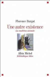 Une autre existence