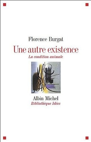 Une autre existence