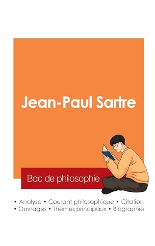 Réussir son Bac de philosophie 2025 : Analyse du philosophe Jean-Paul Sartre