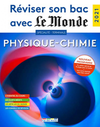 Reviser Son Bac avec le Monde Specilaite Physique-Chimie