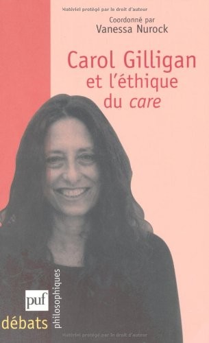 Carol Gilligan et l'éthique du care