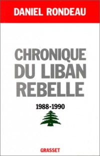 Chronique du Liban rebelle, 1988-1990