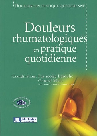 Douleurs rhumatologiques en pratique quotidienne