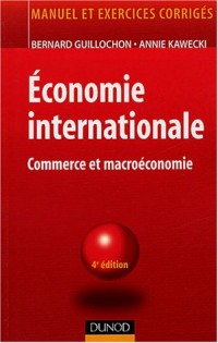 Économie internationale : Commerce international et problèmes monétaires internationaux