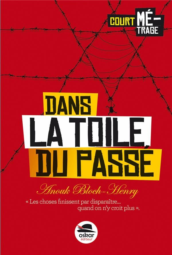 Dans la toile du passé