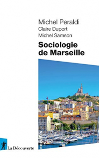 Sociologie de Marseille (REPERES t. 653)