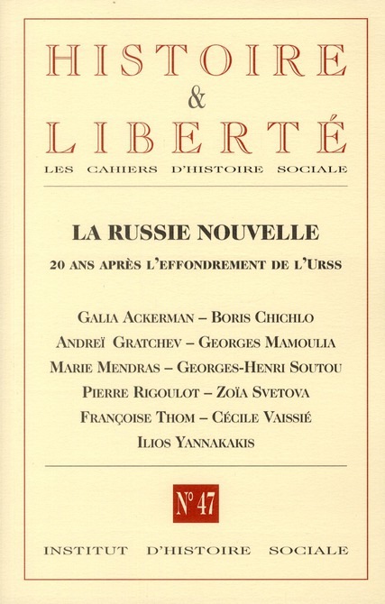 Revue Histoire et Liberté nº47: La Russie nouvelle