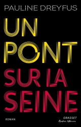 Un pont sur la Seine: Roman