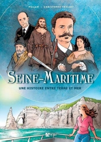 Seine-Maritime : Une histoire entre terre et mer