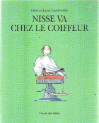 Nisse va chez le coiffeur