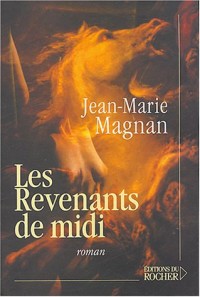 Les revenants de midi