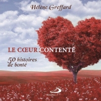 Coeur Contente (le) - 50 Histoires de Bonte