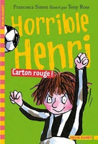 Horrible Henri, 8 : Carton rouge !