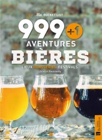 999+1 Aventures Bieres, Lieux, Brasseries, Festivals