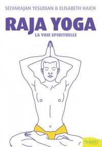 Raja yoga - La voie spirituelle