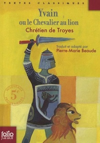 Yvain ou Le Chevalier au lion