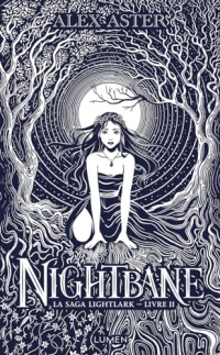 La Saga Lightlark - Collector - Livre 2 Nightbane