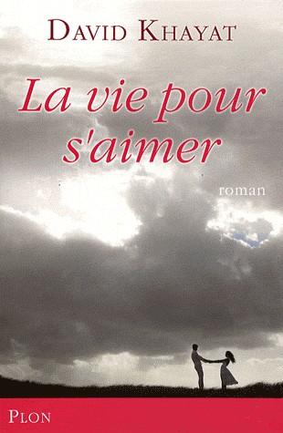 La vie pour s'aimer