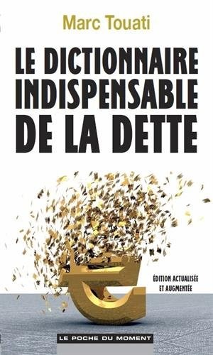 Le dictionnaire indispensable de la dette