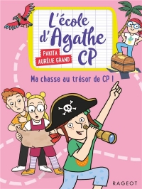 L'école d'Agathe CP - Ma chasse au trésor de CP !