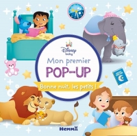Disney Baby - Mon premier pop-up - Bonne nuit, les petits ! - Livre pop-up - Livre d'éveil 3 ans - Livre d'éveil Disney