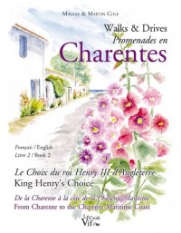 Walks and Drives Promenades en Charentes Tome 2