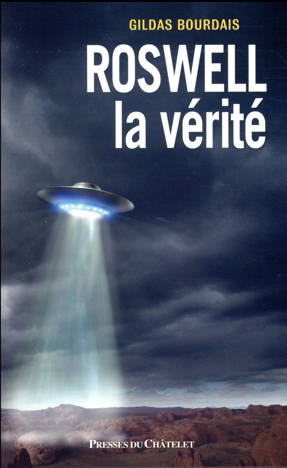Roswell, la vérité