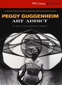 Peggy Guggenheim. Art addict. DVD. Con libro