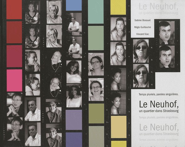 Le Neuhof, un quartier dans Strasbourg : Temps pluriels, paroles singulières (1DVD)