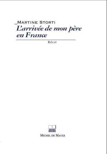 L'arrivée de mon père en France