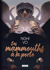 Des mammouths à la porte: EDITION COLLECTOR