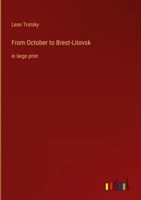 From October to Brest-Litovsk: in large print