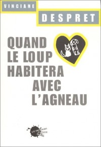 Quand le loup habitera avec l'agneau