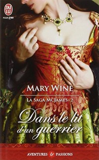 La saga McJames, Tome 2 : Dans le lit d'un guerrier