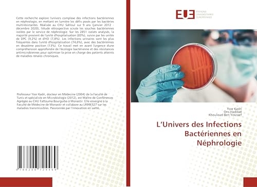L'Univers des Infections Bactériennes en Néphrologie