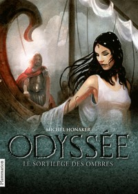 Odyssée, Tome 3 : Le sortilège des ombres